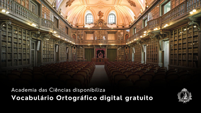 Academia das Ciências disponibiliza Vocabulário Ortográfico digital gratuito